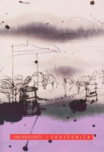 Lina Navickaitė. „Saulėgrįža“, romanas. – „Nemunas“, 2010.