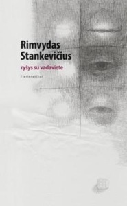 Poezijos knyga "Ryšis su vadaviete" išrinkta "Metų knyga" Poezijos knyga "Ryšis su vadaviete" išrinkta "Metų knyga"